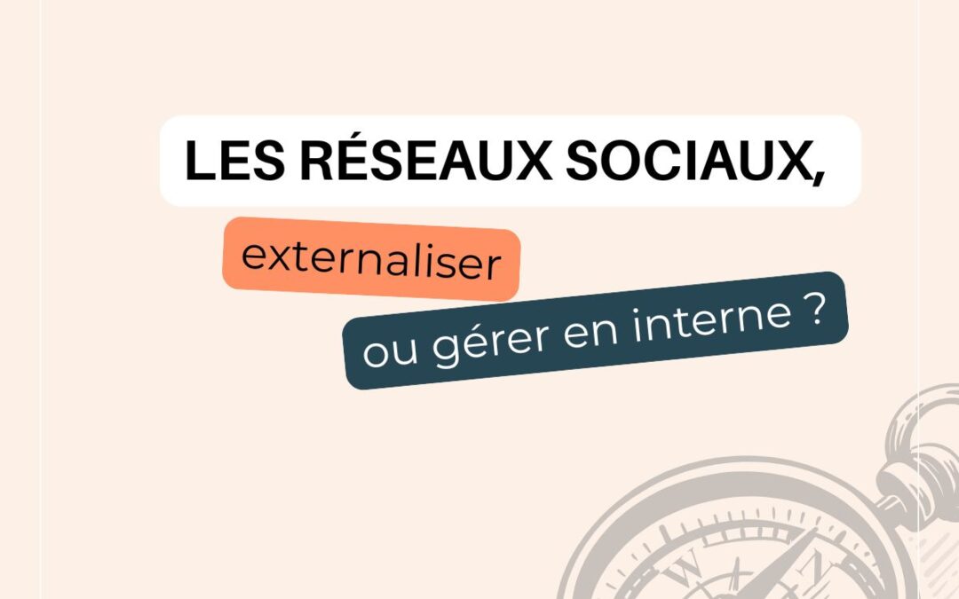 Le guide du Social Media Management en Suisse : externaliser ou gérer en interne ?